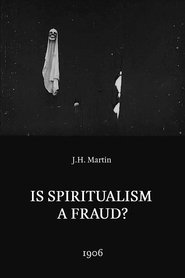Is Spiritualism a Fraud?: The Medium Exposed movie poster
