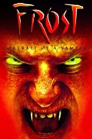 Poster do filme Frost - Retrato de um Vampiro
