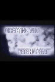 Directing Who: Peter Moffatt movie poster