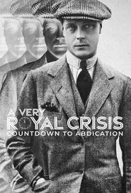 Poster da série A Very Royal Crisis: Countdown to Abdication