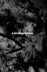 a loving home movie poster