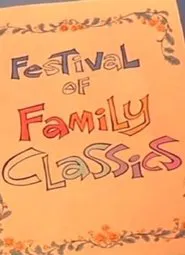 Festival of Family Classics tv show poster