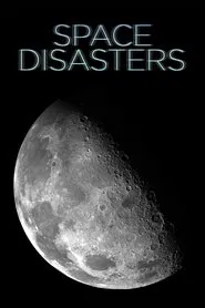 Poster da série Space Disasters
