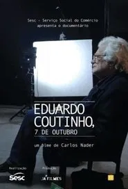 Poster do filme Eduardo Coutinho, 7 de outubro
