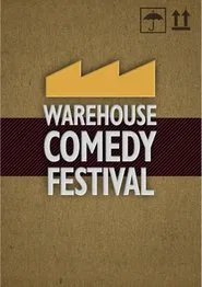 The Warehouse Comedy Festival tv show poster