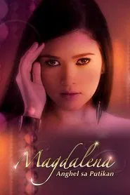Poster da série Magdalena: Anghel sa Putikan
