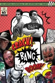 Crack Bang Boom… la película movie poster