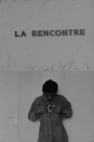 La rencontre movie poster