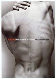 Placebo - Once More With Feeling - Singles 1996-2004 movie poster