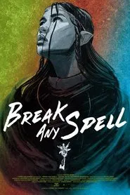 Break any spell movie poster