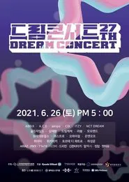 2021 Dream Concert movie poster