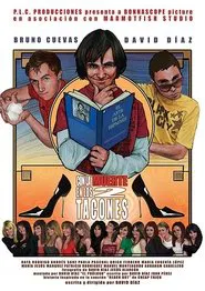 Con la muerte en los 2 tacones movie poster