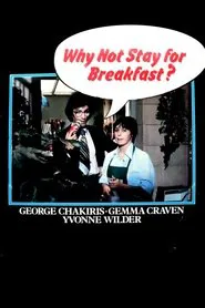 Poster do filme Why Not Stay For Breakfast?