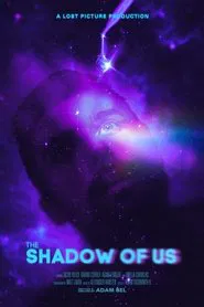 The Shadow Of Us movie poster