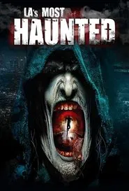 L.A.'s Most Haunted movie poster