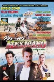 Por ser Méxicano movie poster