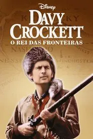 Poster do filme Davy Crockett, O Rei das Fronteiras
