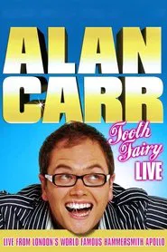 Poster do filme Alan Carr: Tooth Fairy Live