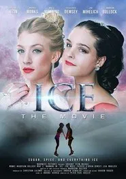 Ice: The Movie movie poster