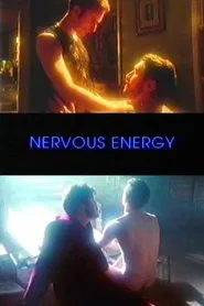 Nervous Energy movie poster