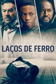 Poster do filme Laços de Ferro