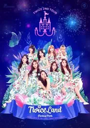 Poster do filme TWICE 2ND TOUR -TWICELAND ZONE 2: Fantasy Park