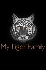 My Tiger Family movie poster