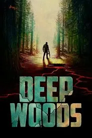 Deep Woods movie poster