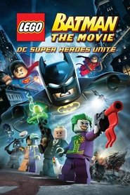 LEGO Batman: The Movie - DC Super Heroes Unite movie poster