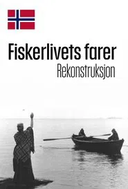 The Dangers in a Fisherman's Life movie poster