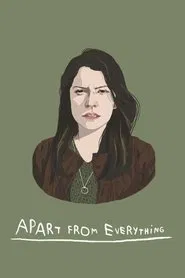 Apart from Everything movie poster