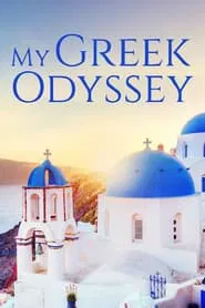My Greek Odyssey tv show poster