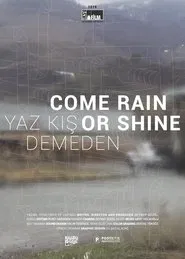 Poster do filme Come Rain or Shine