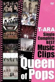 Poster do filme T-ARA - Single Complete Best Music Clips "Queen of Pops"