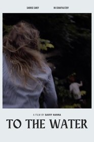 To The Water movie poster