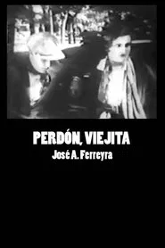 Perdón, viejita movie poster