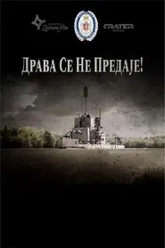 Drava Doesn't Surrender movie poster
