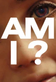 AM I? movie poster