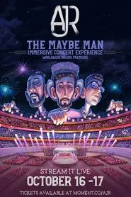 AJR - The Maybe Man Immersive Concert Experience movie poster