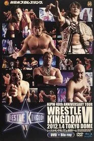 NJPW Wrestle Kingdom 6 movie poster