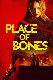 Place of Bones movie poster