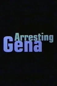 Arresting Gena movie poster
