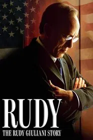 Rudy: The Rudy Giuliani Story movie poster