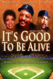 It's Good to Be Alive movie poster