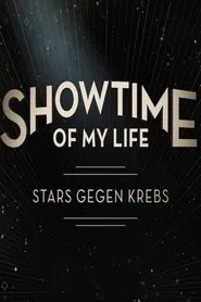 Poster da série Showtime of My Life - Stars gegen Krebs