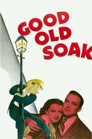 The Good Old Soak movie poster
