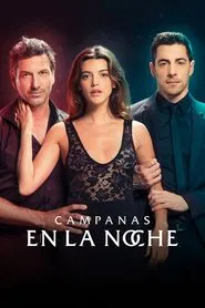 Campanas en la noche tv show poster
