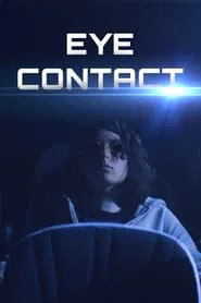 Eye Contact movie poster