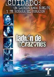Poster da série Ladrón de corazones