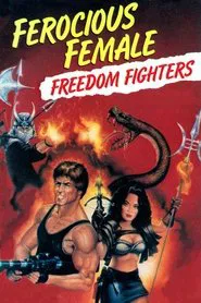 Ferocious Female Freedom Fighters movie poster